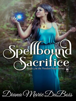 cover image of Spellbound Sacrifice